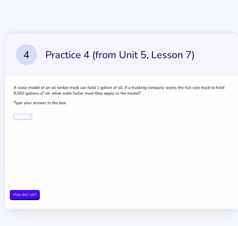practice 4 (from unit 5, lesson 7) a scale model of an oil tanker truck…