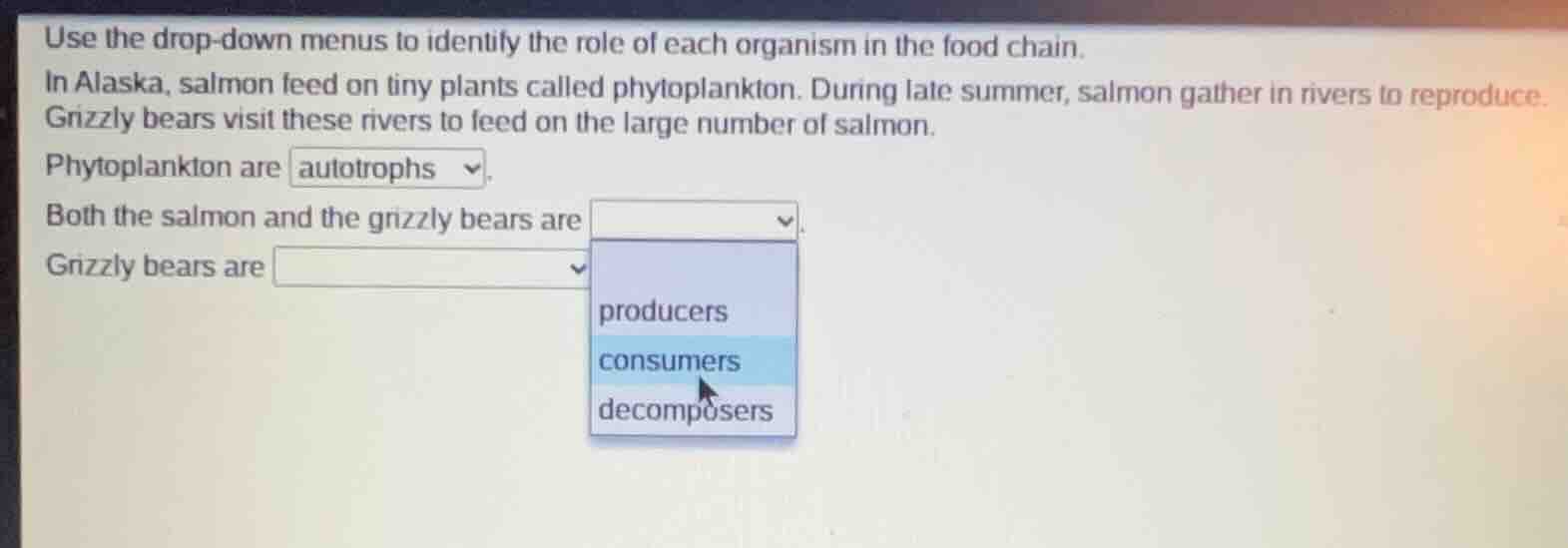 use the drop - down menus to identify the role of each organism in the …