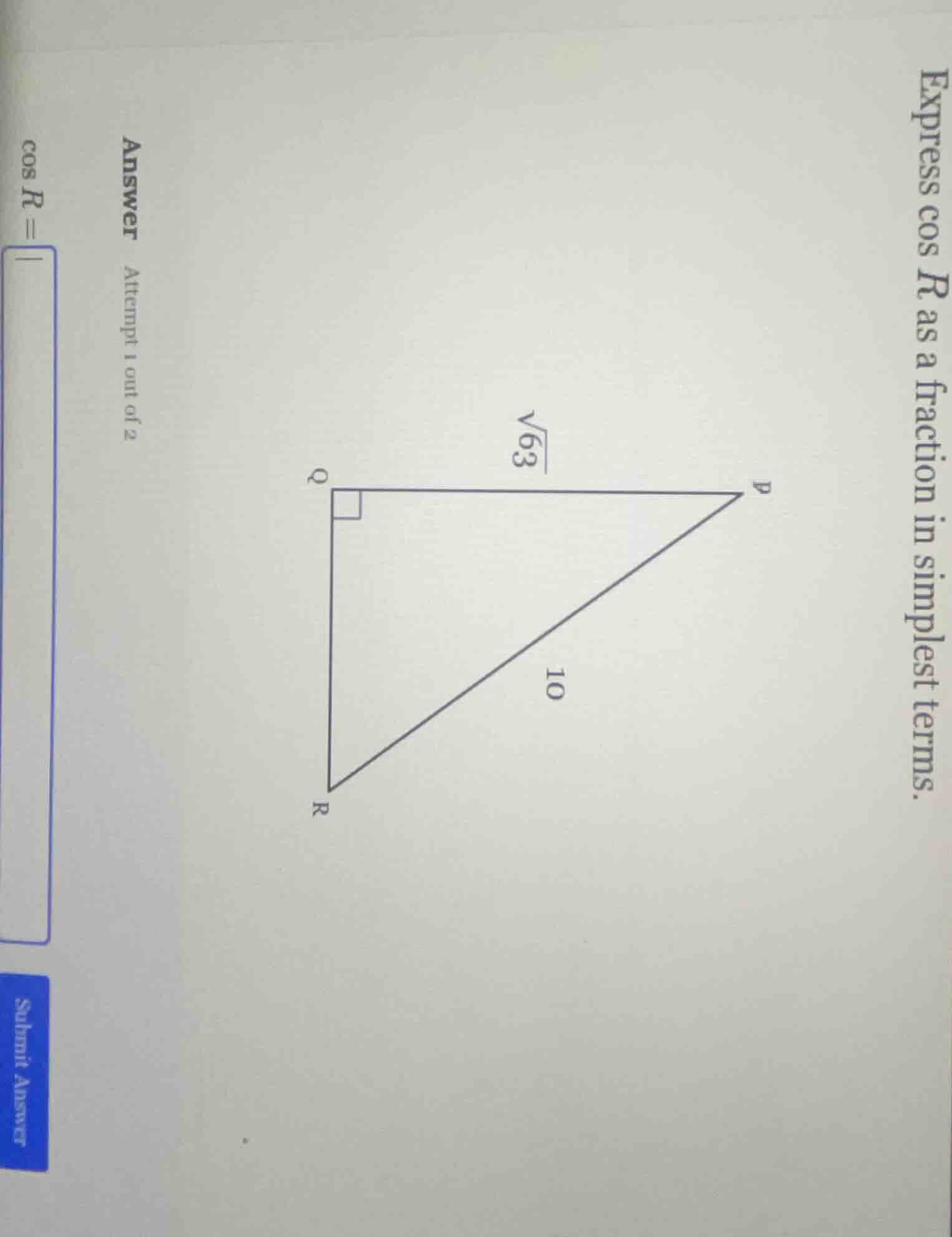 express cos r as a fraction in simplest terms. answer attempt 1 out of …