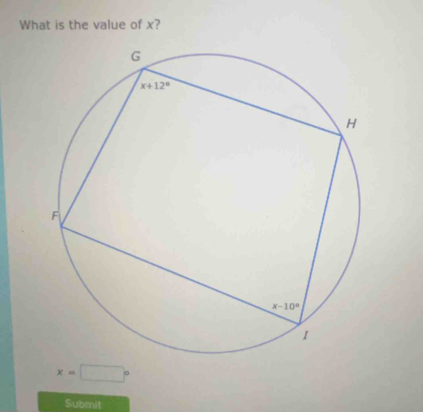 what is the value of x? g x+12° h f x-10° i x = submit
