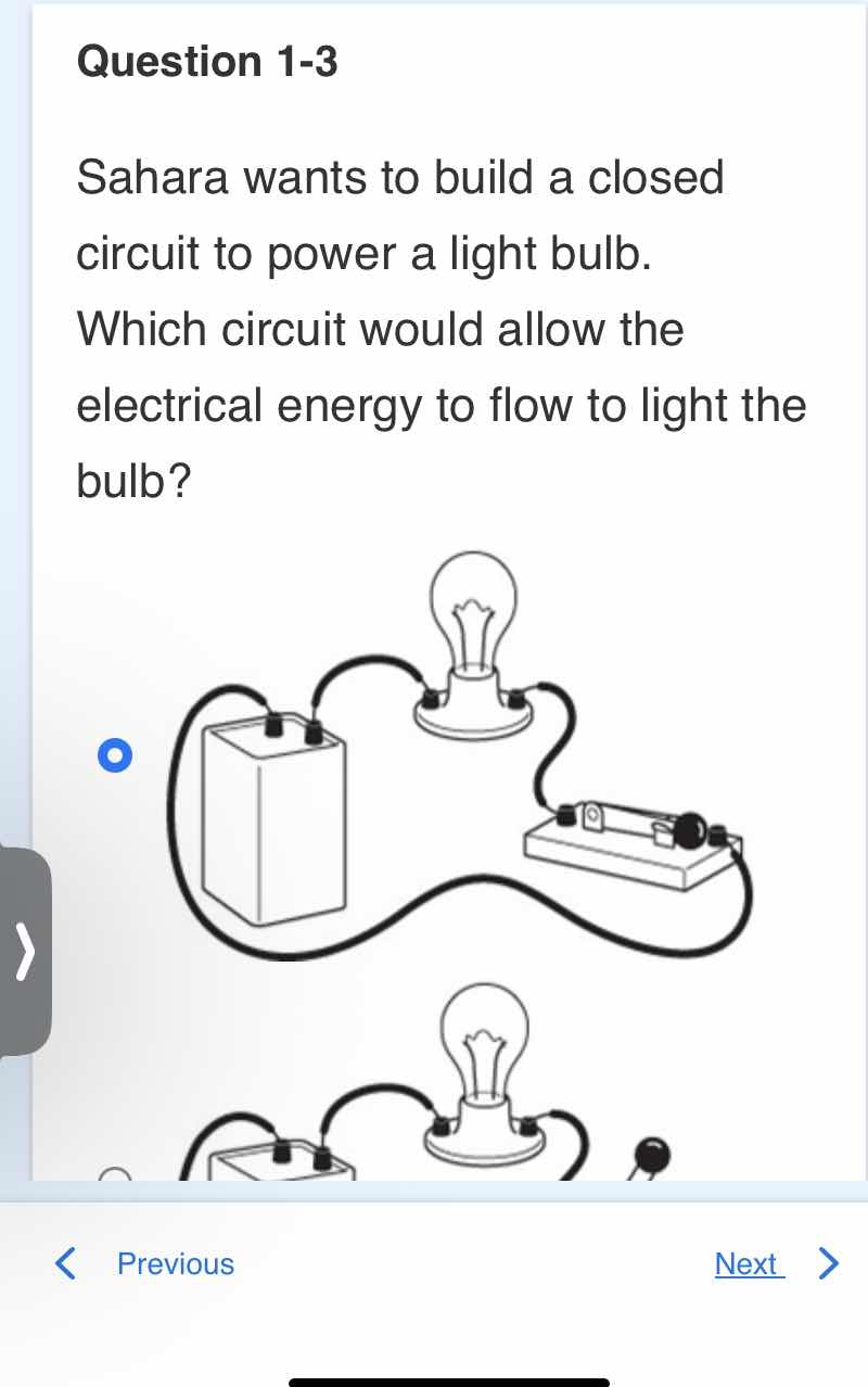 question 1-3 sahara wants to build a closed circuit to power a light bu…