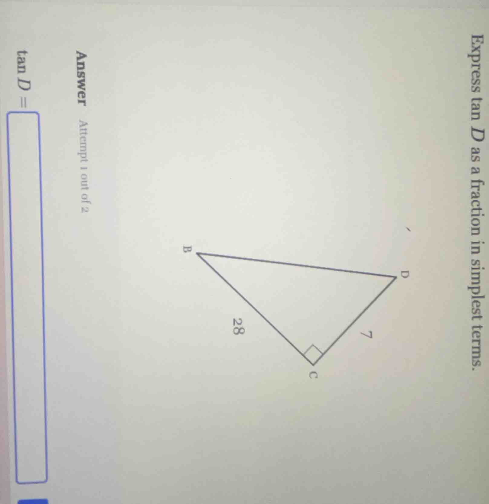 express tan d as a fraction in simplest terms. answer attempt 1 out of …