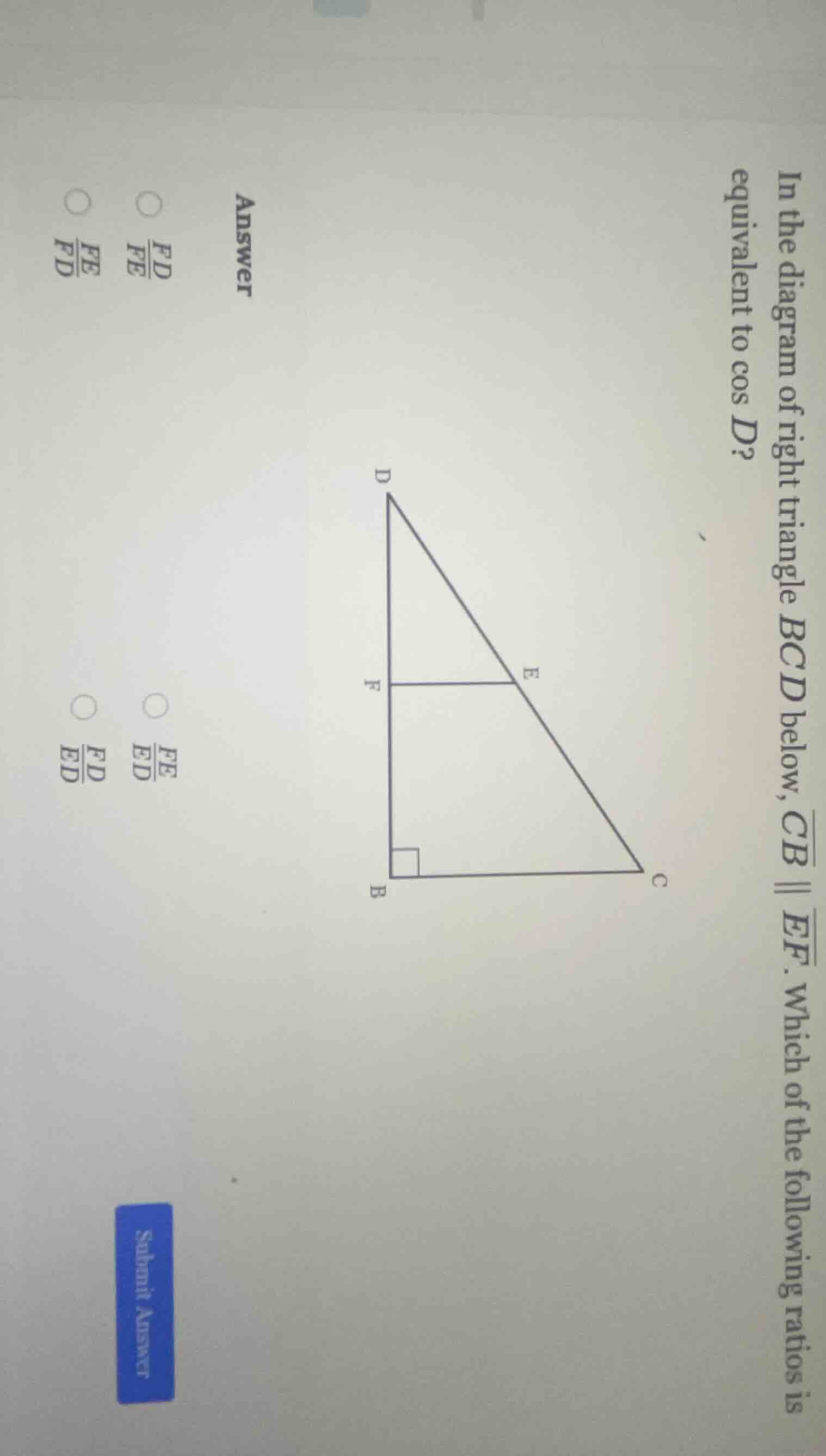 in the diagram of right triangle bcd below, \\(\\overline{cb} \\paralle…