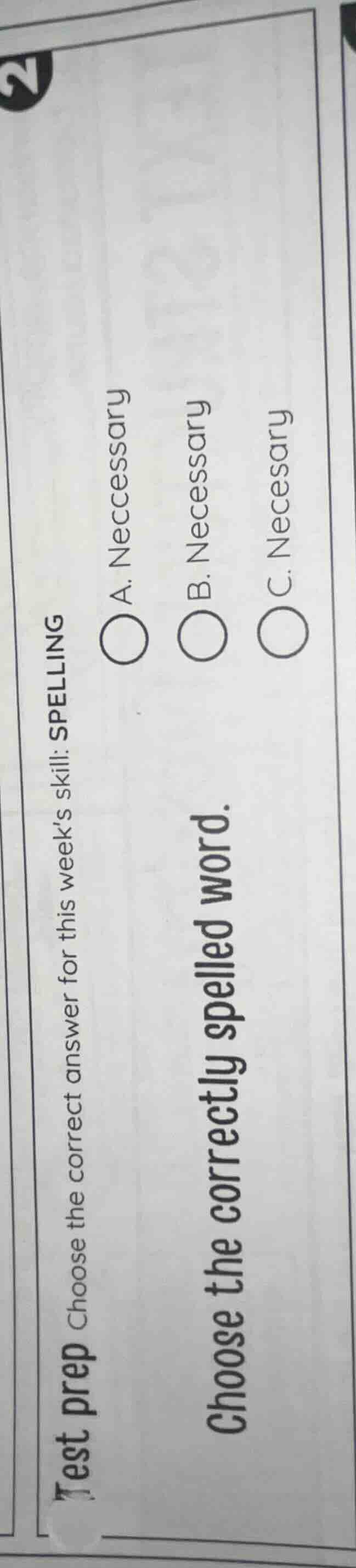 test prep choose the correct answer for this weeks skill: spelling choo…