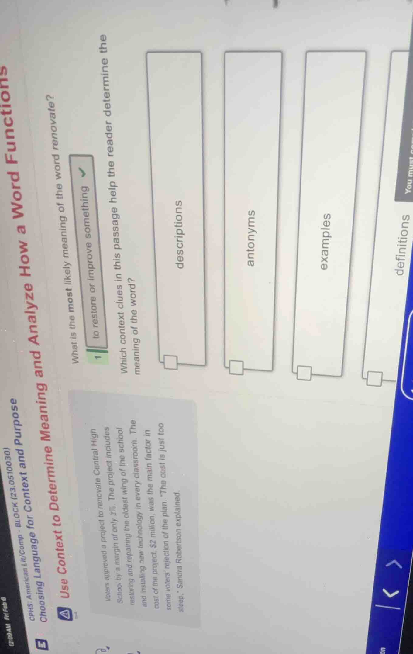 what is the most likely meaning of the word renovate? to restore or imp…