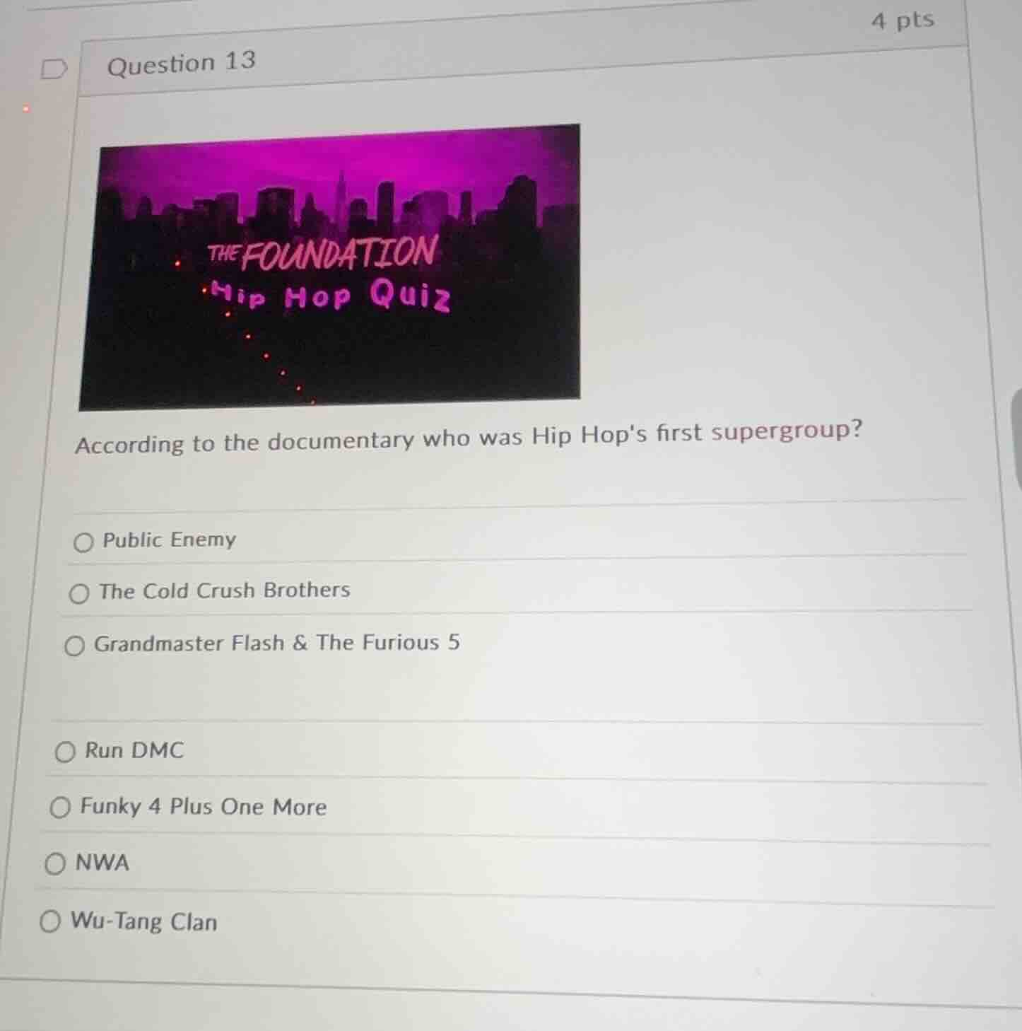question 13 the foundation hip hop quiz according to the documentary wh…