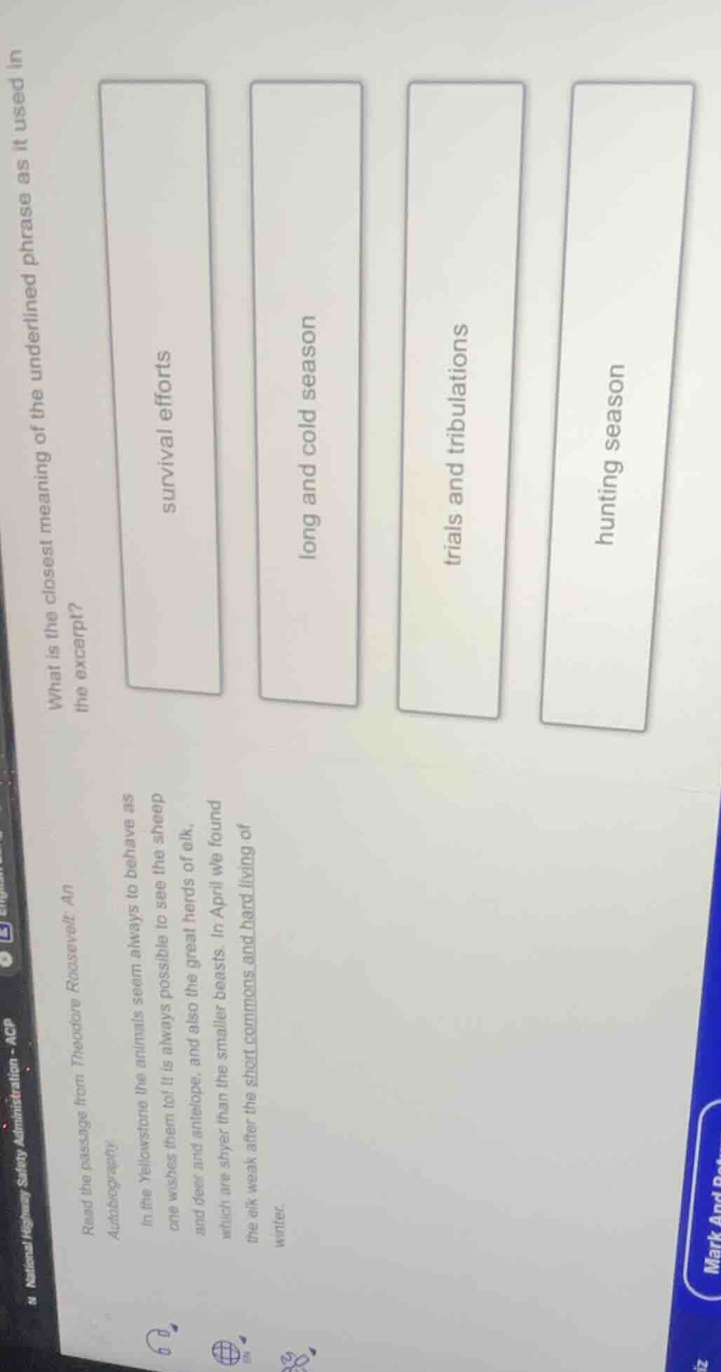 read the passage from theodore roosevelt. an autobiography: in the yell…