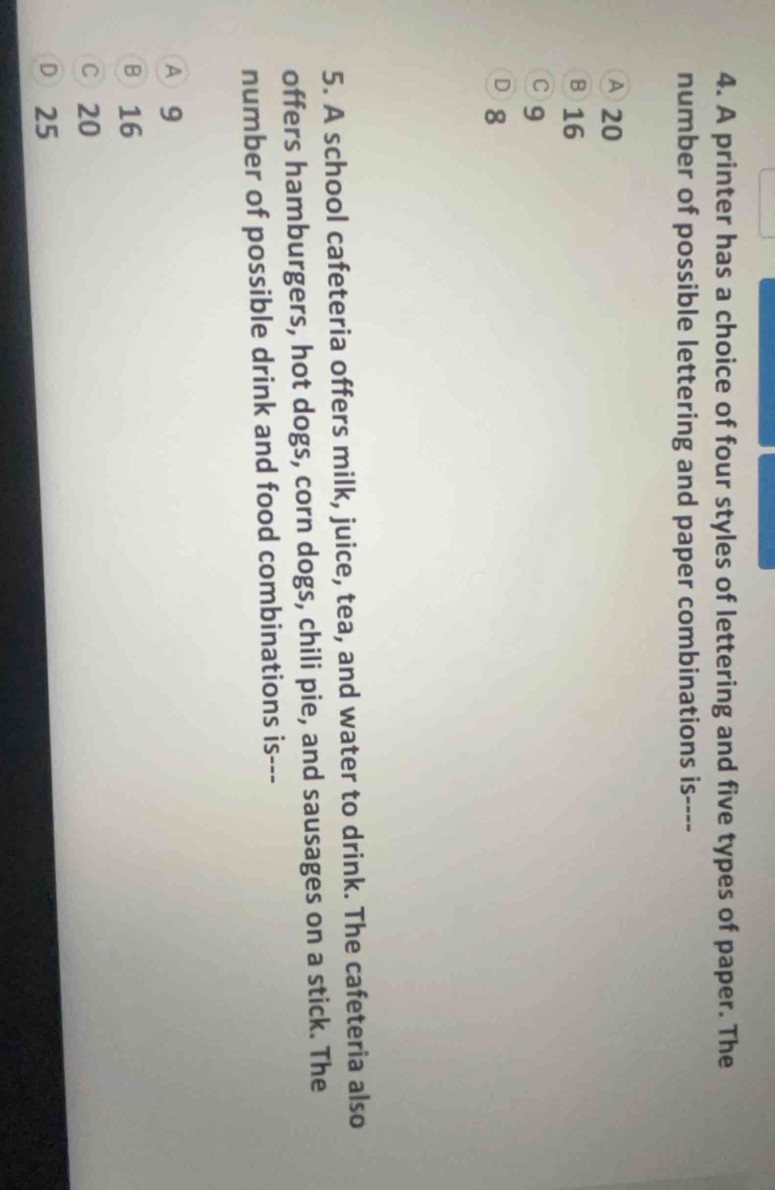 4. a printer has a choice of four styles of lettering and five types of…