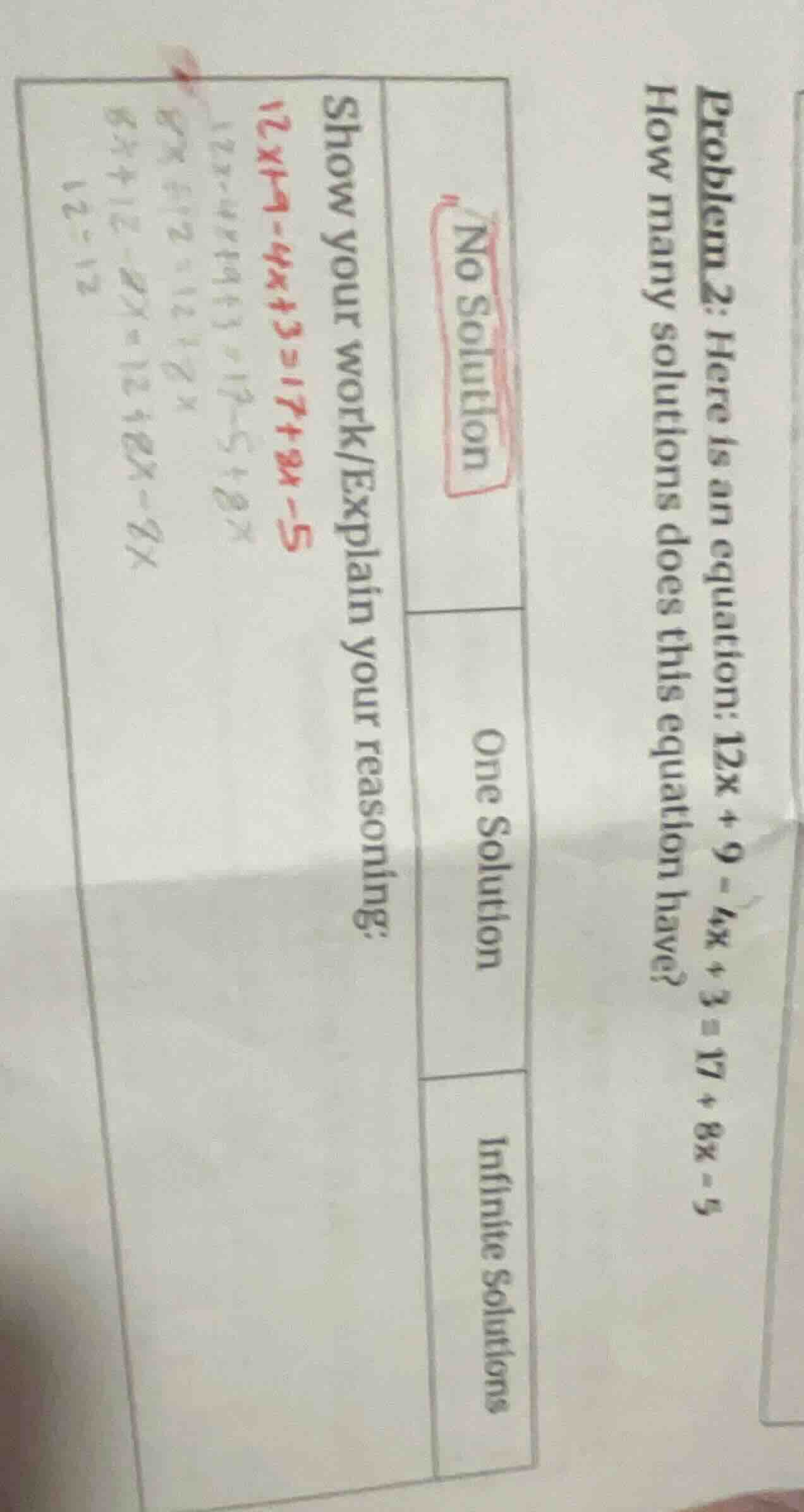 problem 2: here is an equation: 12x + 9 - 4x + 3 = 17 + 8x - 5 how many…