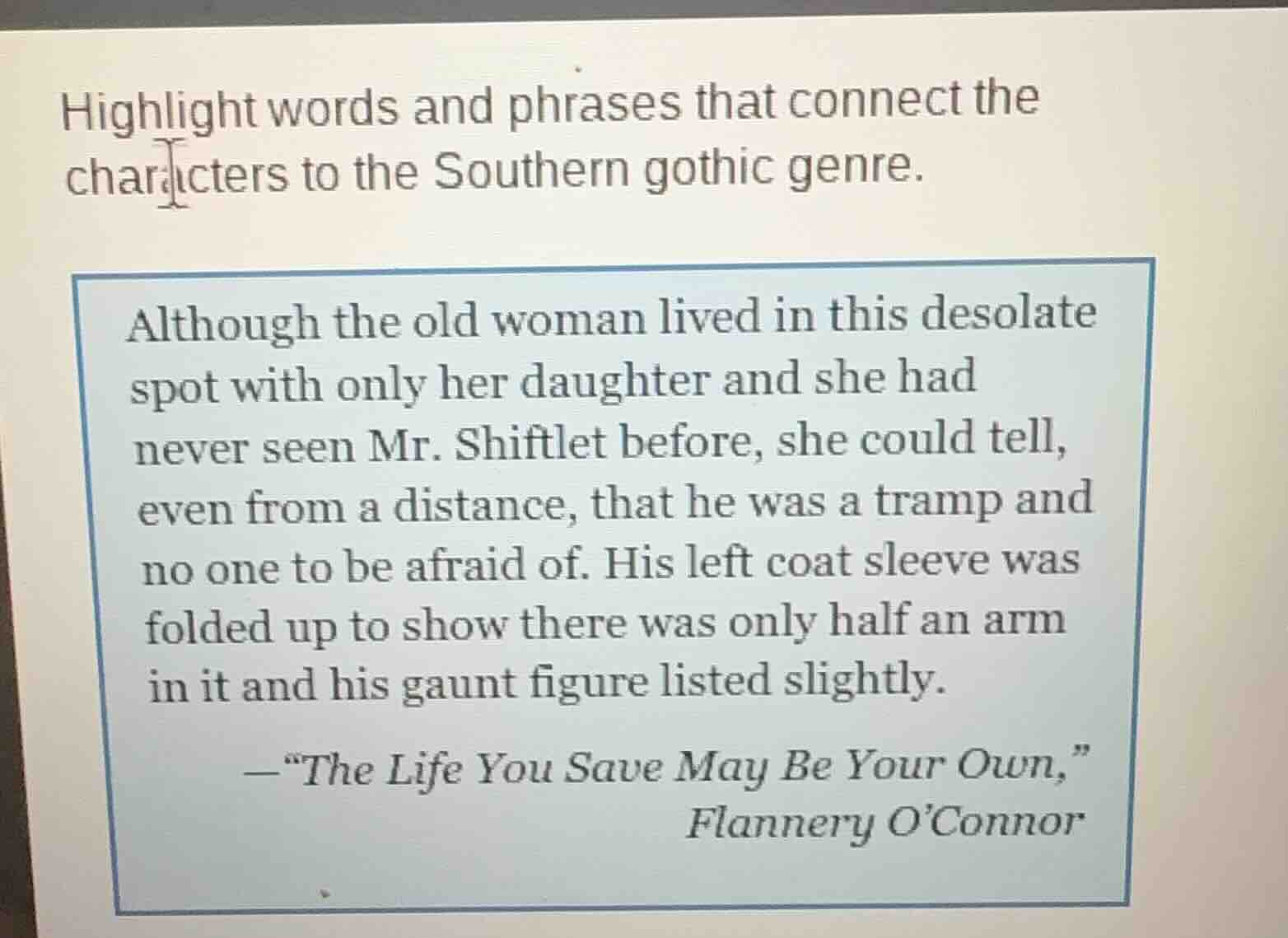 highlight words and phrases that connect the characters to the southern…