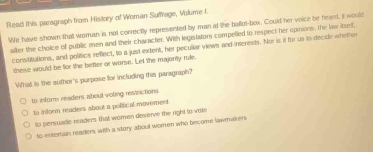 read this paragraph from history of woman suffrage, volume i. we have s…