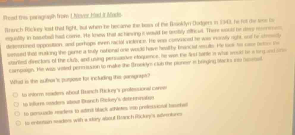 read this paragraph from i never had it made: branch rickey lost that f…