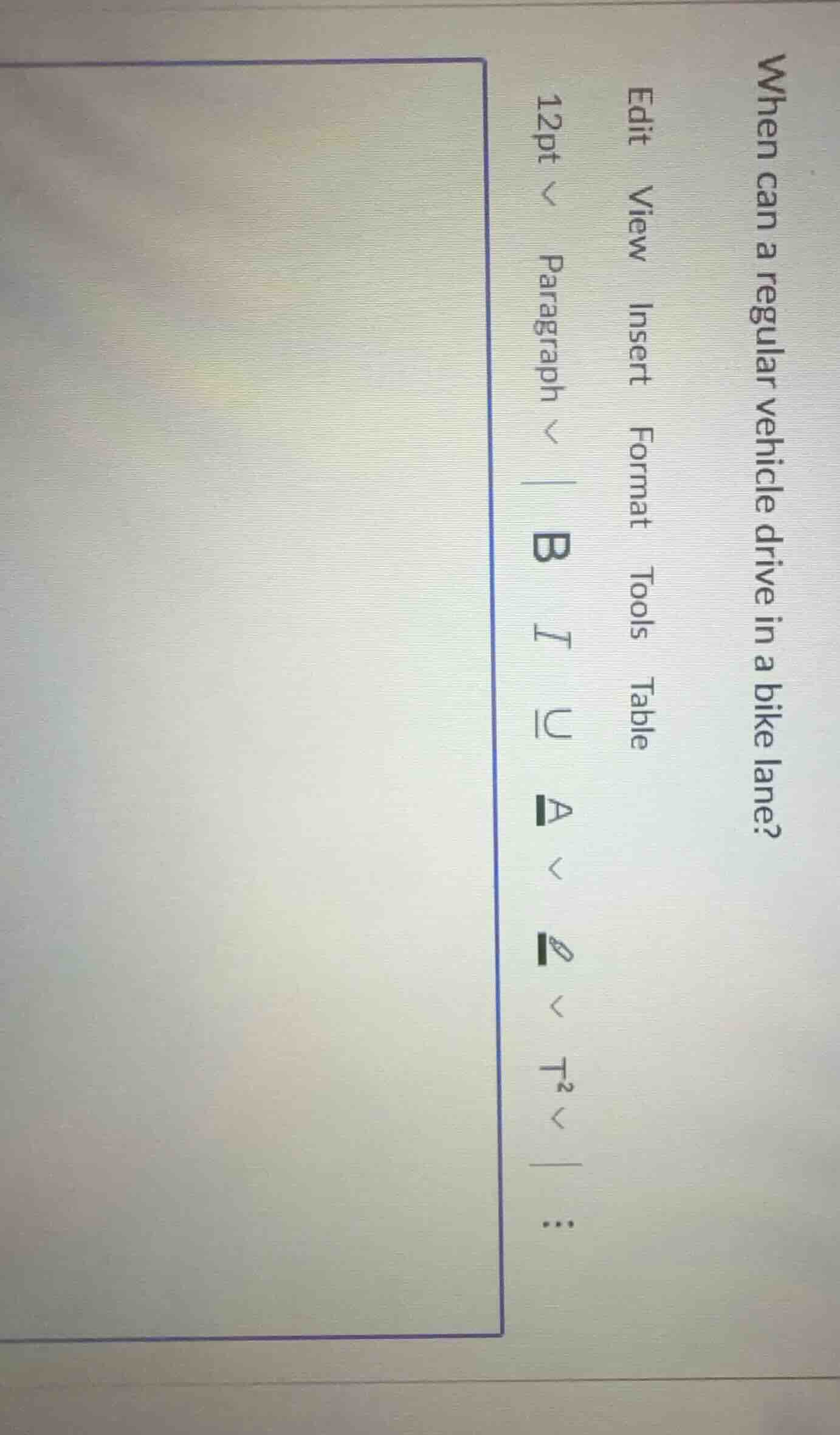when can a regular vehicle drive in a bike lane?