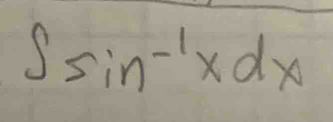 int sin^{-1}x dx