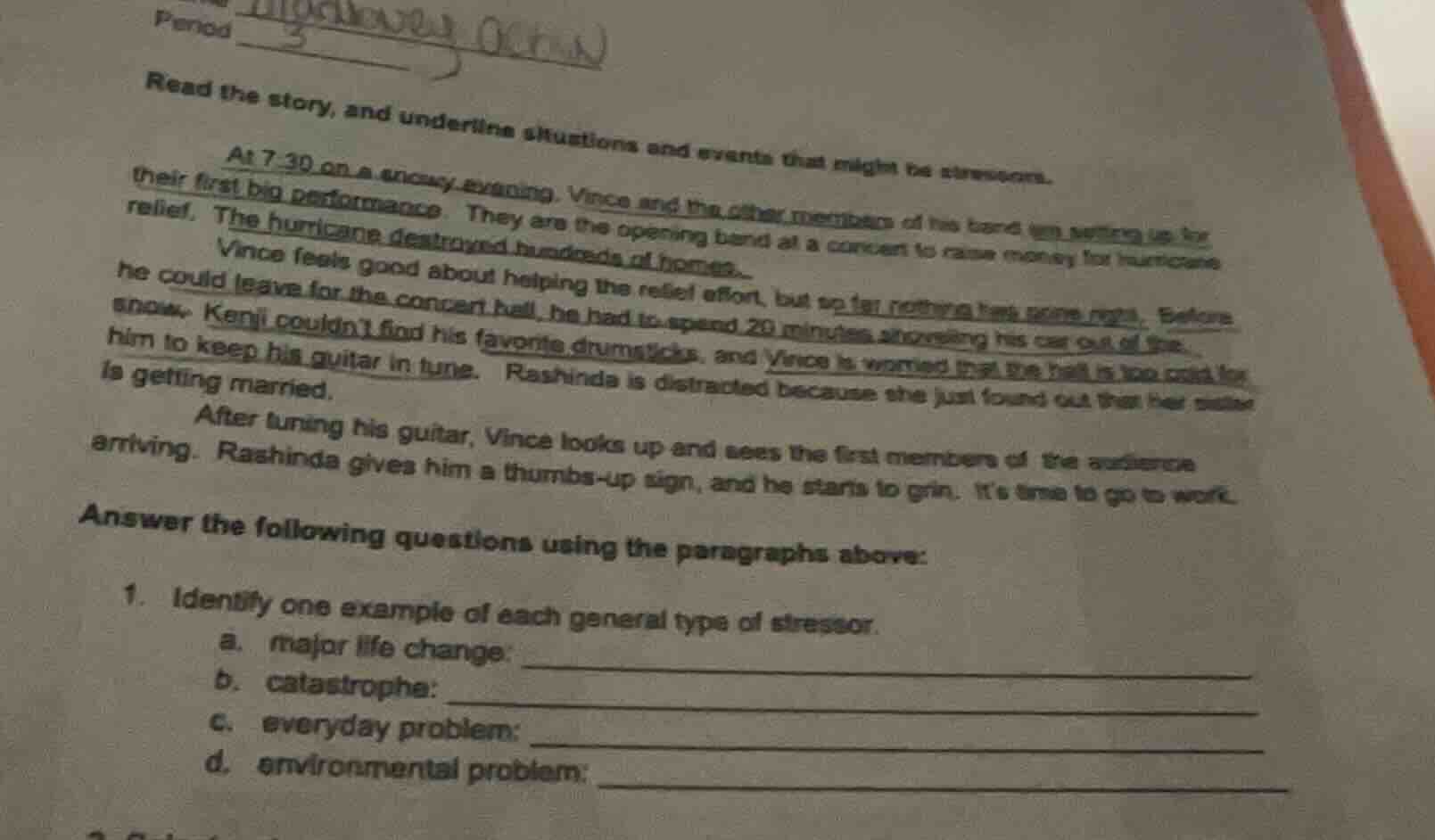 read the story, and underline situations and events that might be stres…