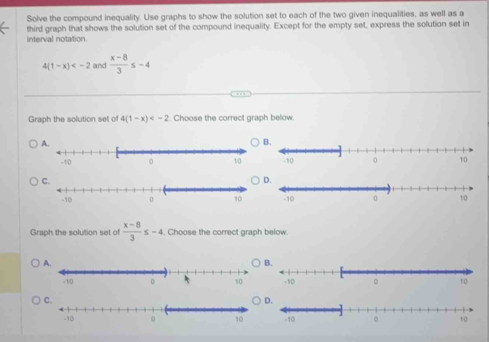 solve the compound inequality. use graphs to show the solution set to e…