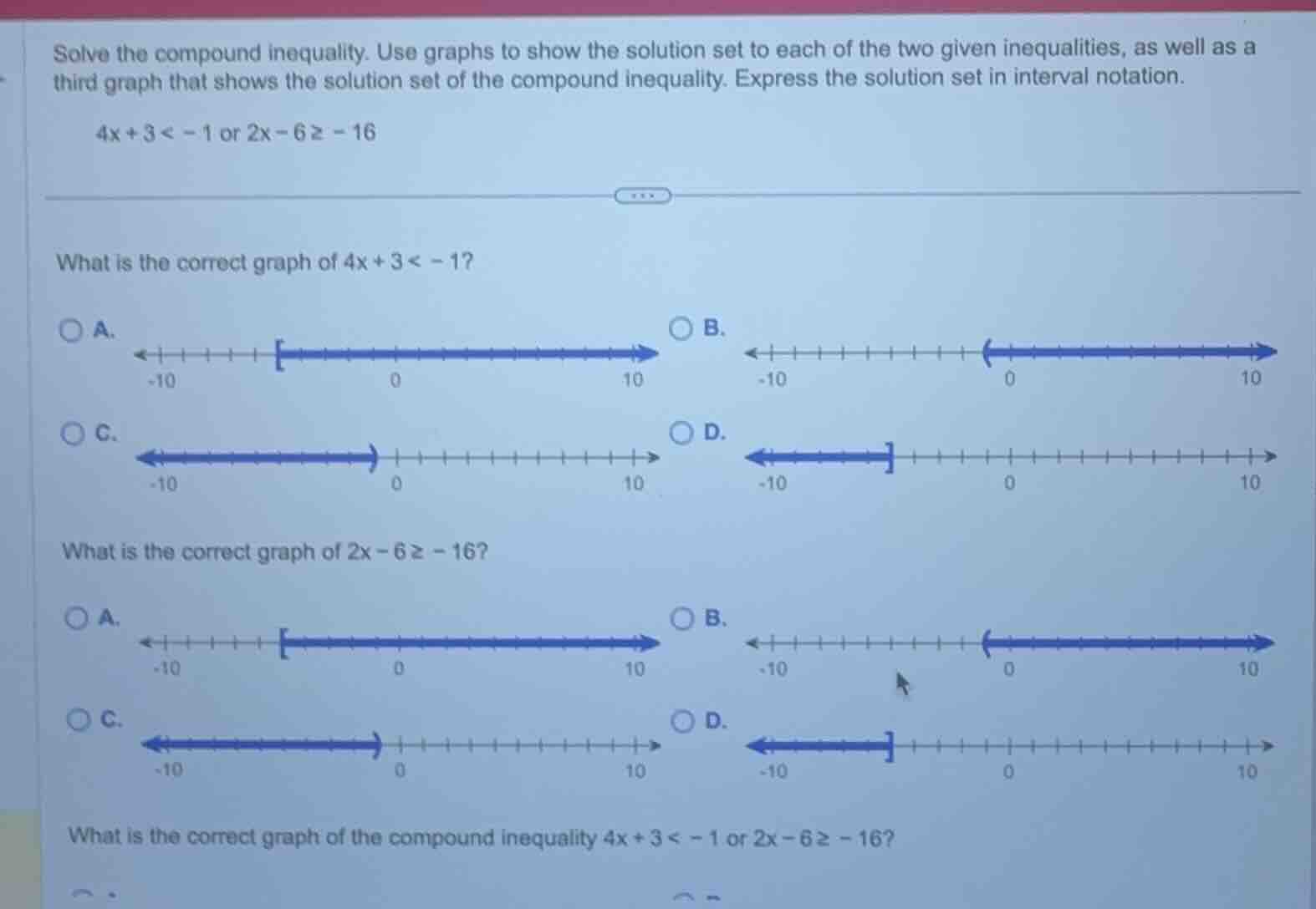 solve the compound inequality. use graphs to show the solution set to e…