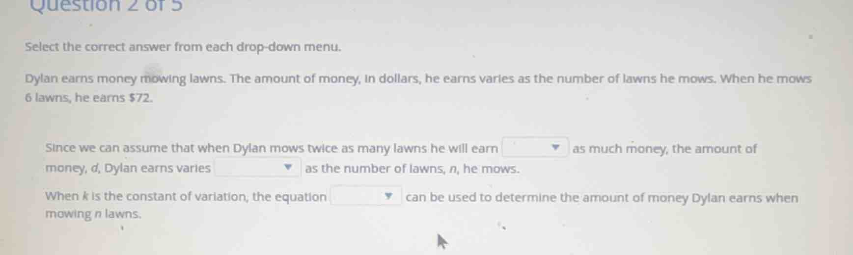 question 2 of 5 select the correct answer from each drop - down menu. d…