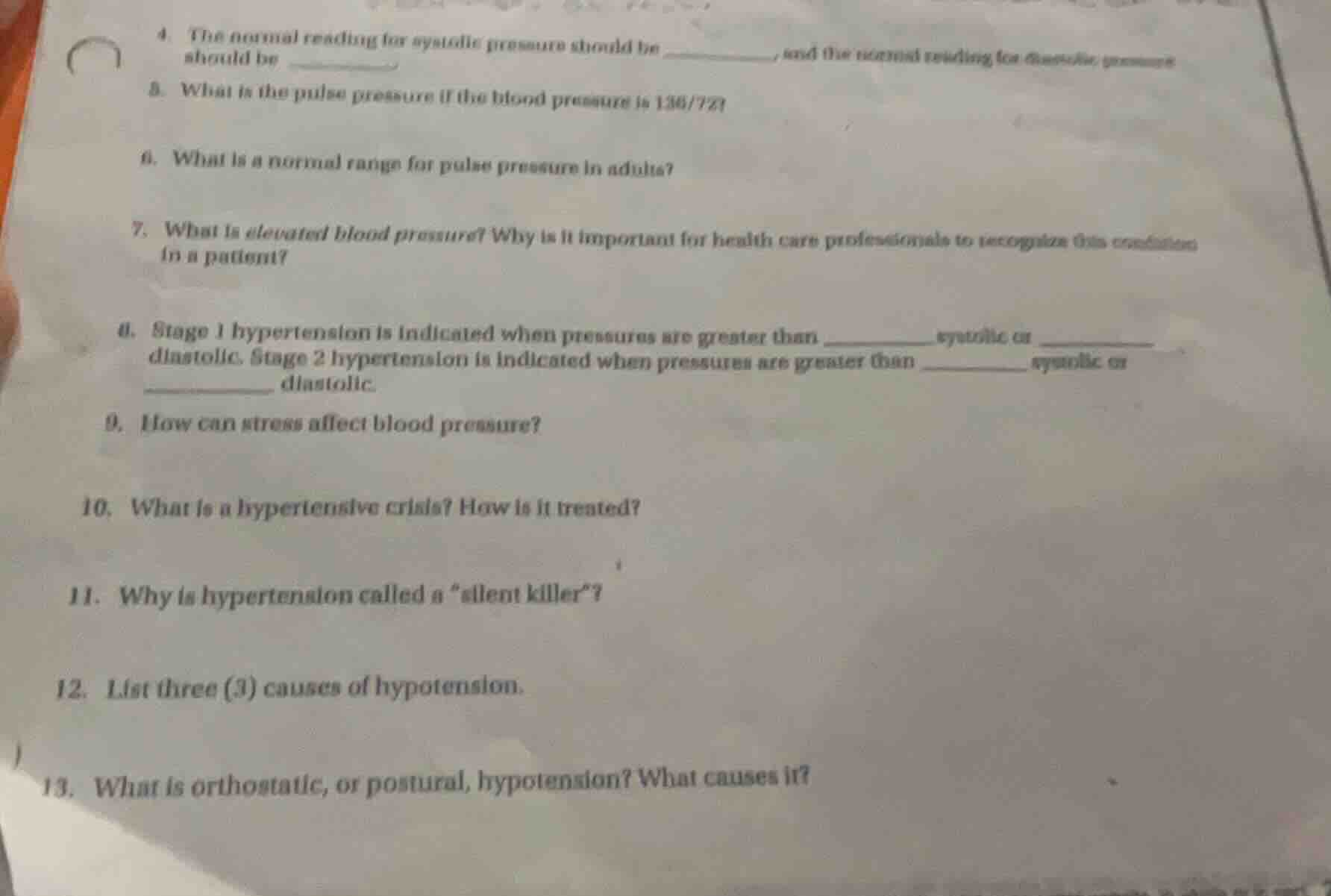 4. the normal reading for systolic pressure should be ______, and the n…