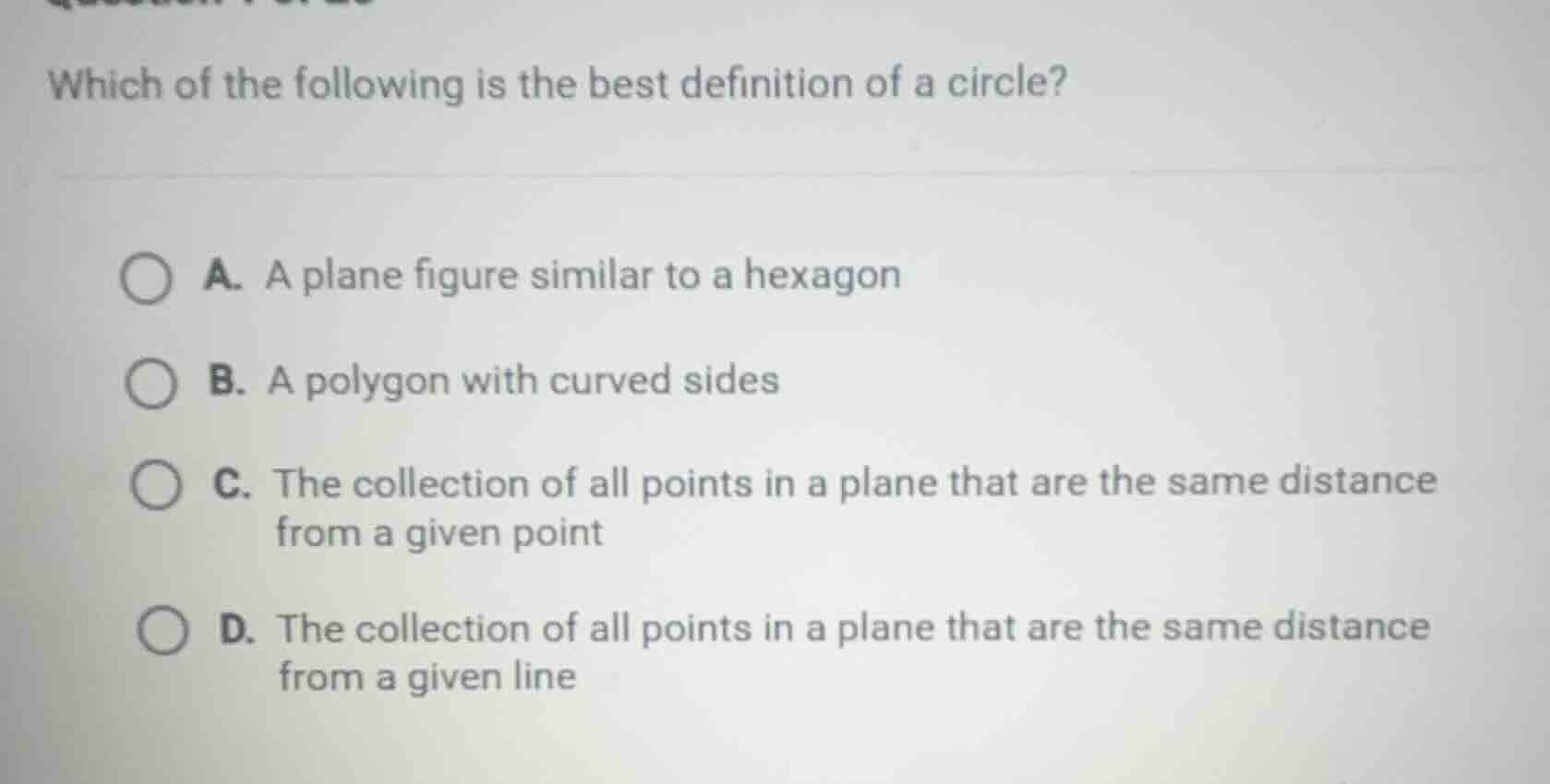 which of the following is the best definition of a circle? a. a plane f…