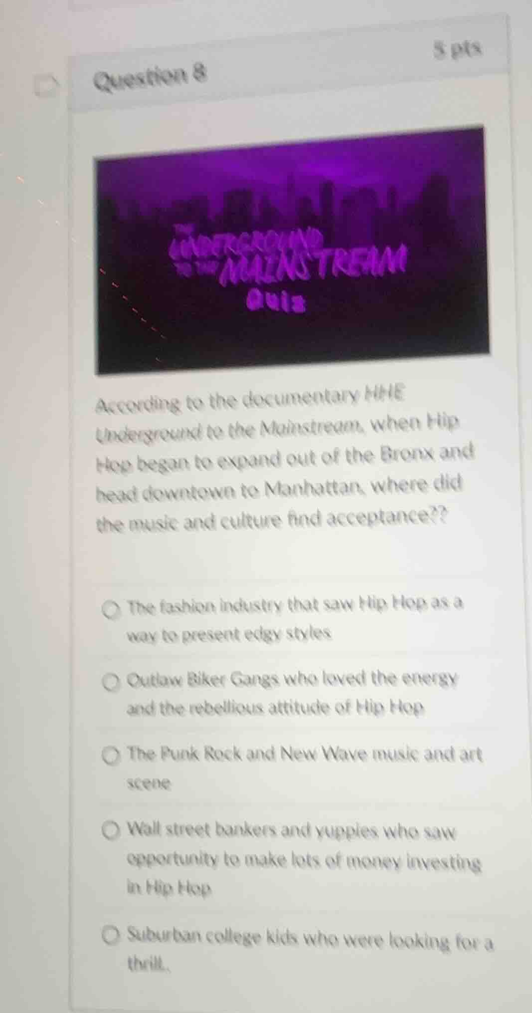 question 8 according to the documentary hip underground to the mainstre…