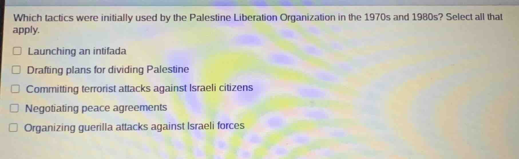 which tactics were initially used by the palestine liberation organizat…