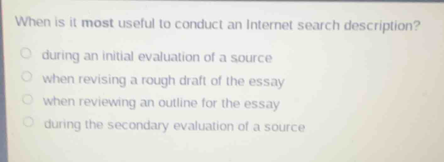 when is it most useful to conduct an internet search description? durin…