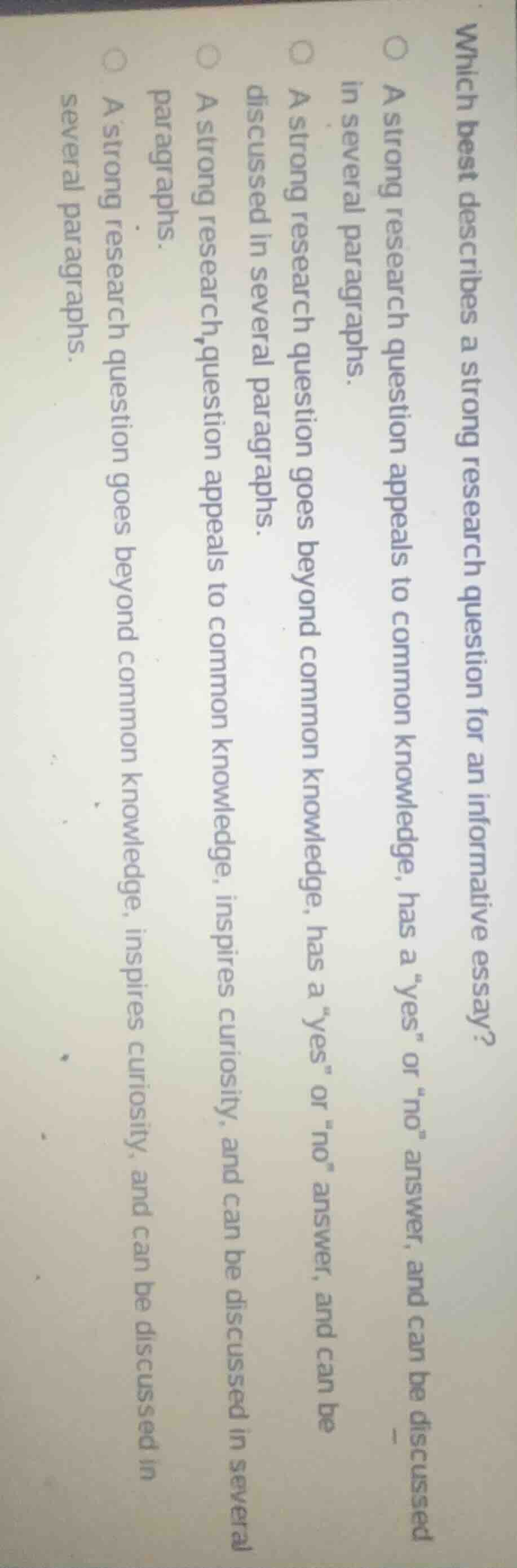 which best describes a strong research question for an informative essa…