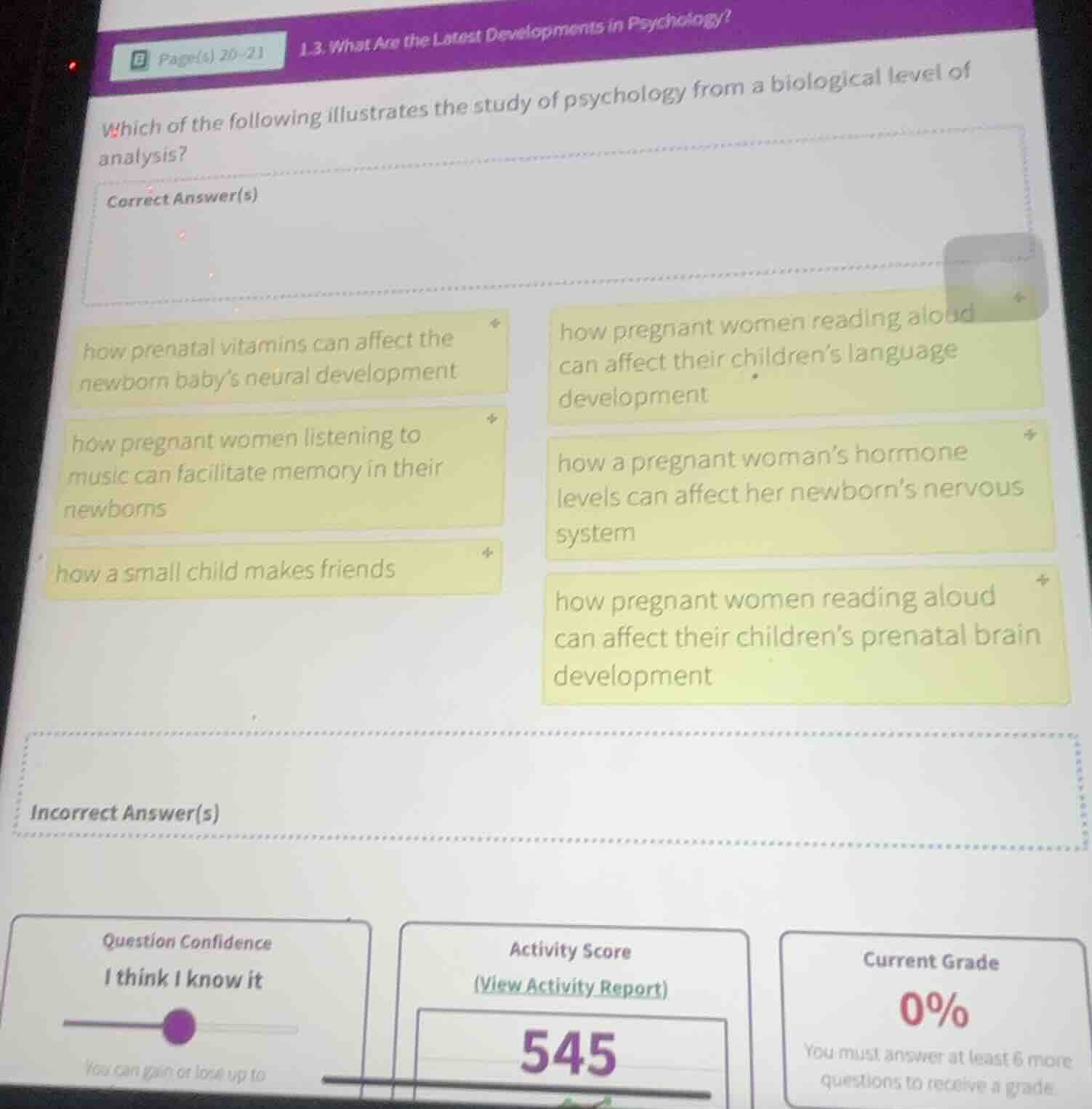 which of the following illustrates the study of psychology from a biolo…