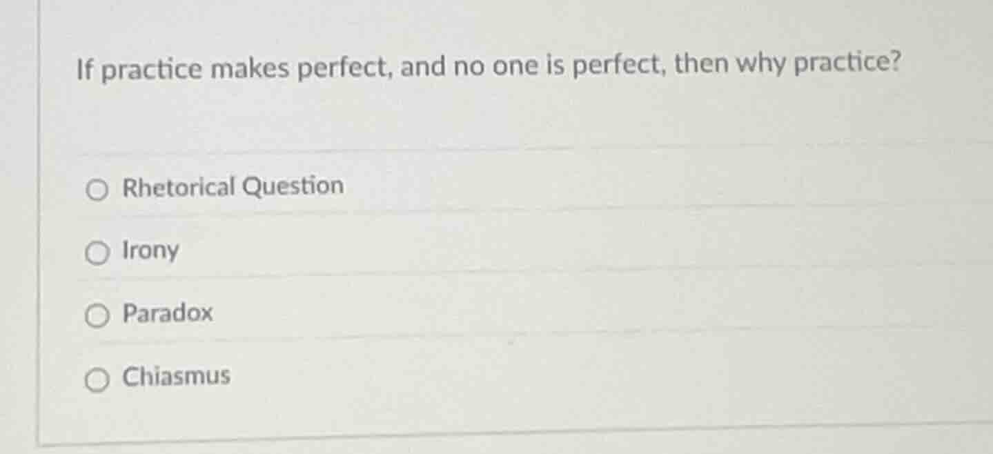 if practice makes perfect, and no one is perfect, then why practice? ○ …
