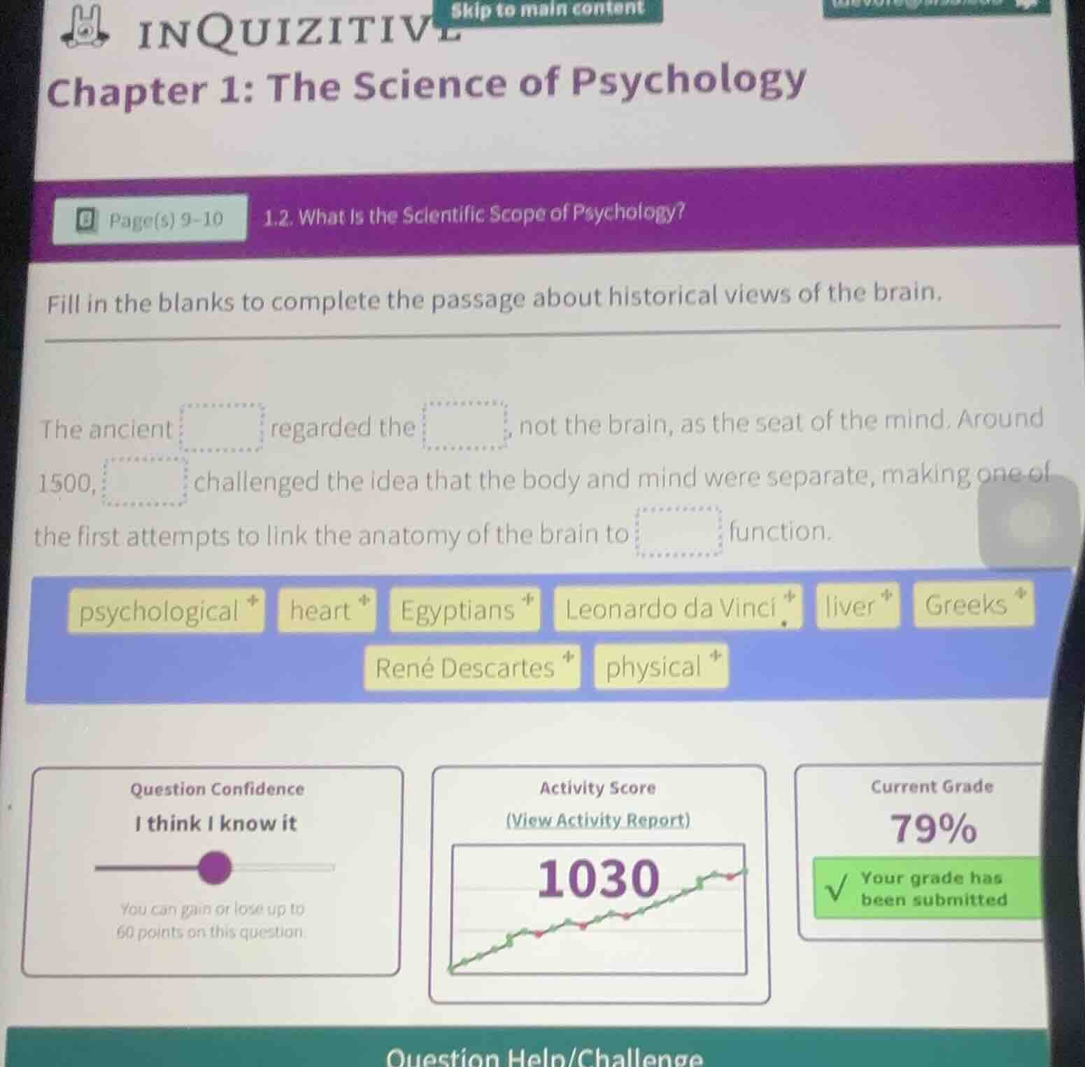 inquizitive chapter 1: the science of psychology page(s) 9 - 10 1.2. wh…