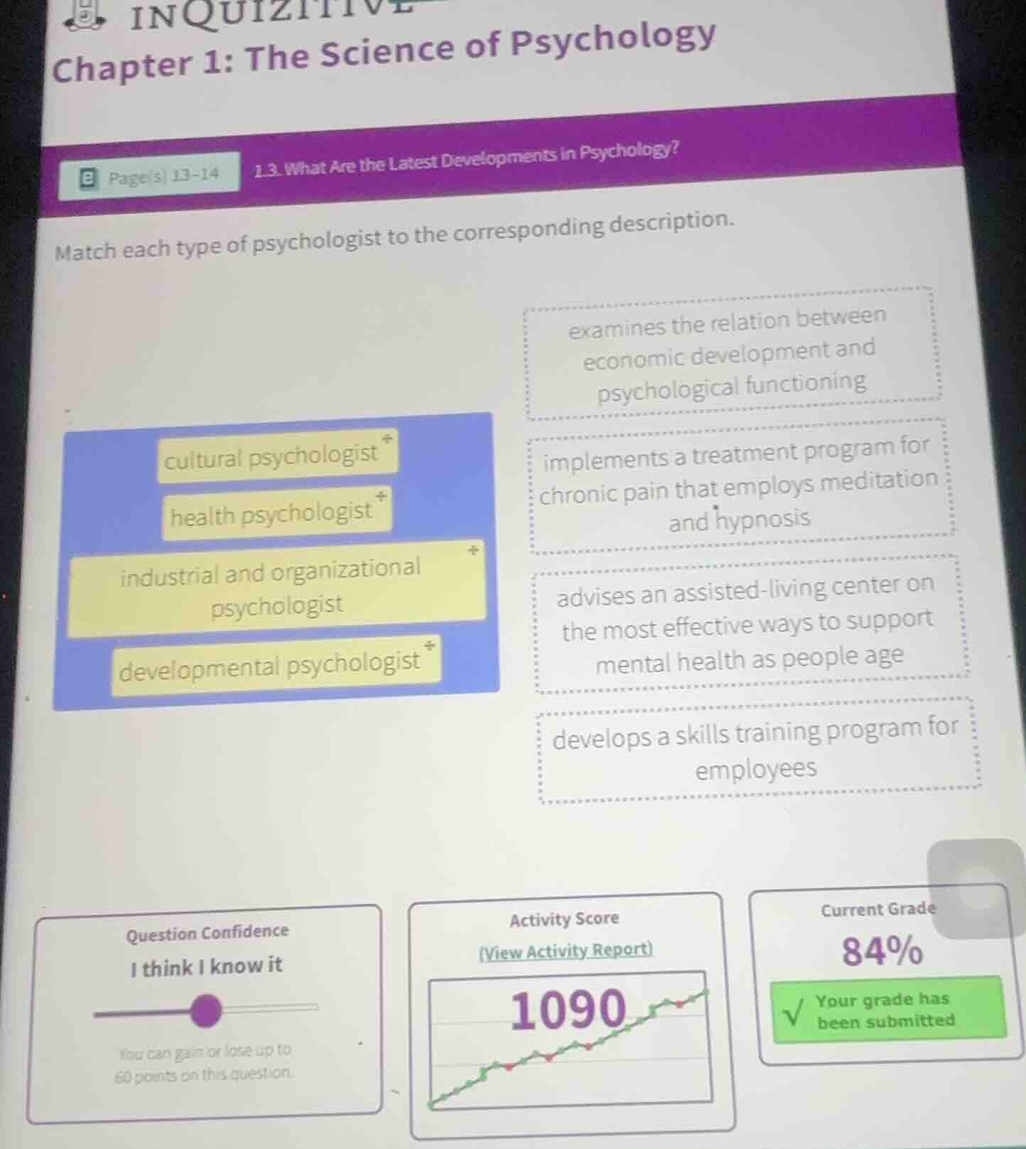 inquizitive chapter 1: the science of psychology page(s) 13 - 14 1.3 wh…