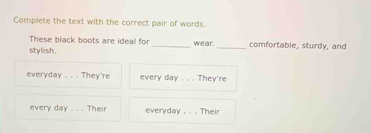 complete the text with the correct pair of words. these black boots are…