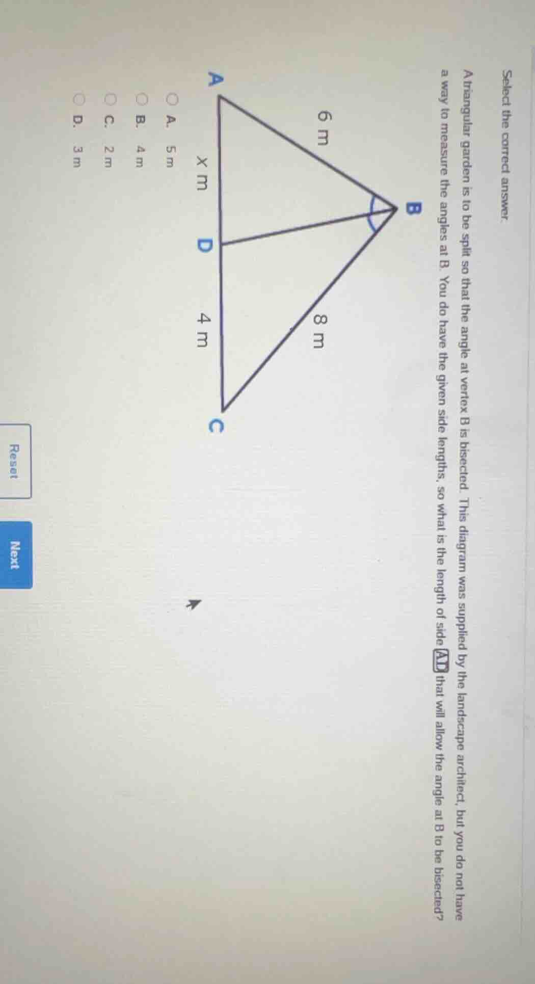 select the correct answer. a triangular garden is to be split so that t…