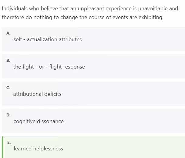 individuals who believe that an unpleasant experience is unavoidable an…