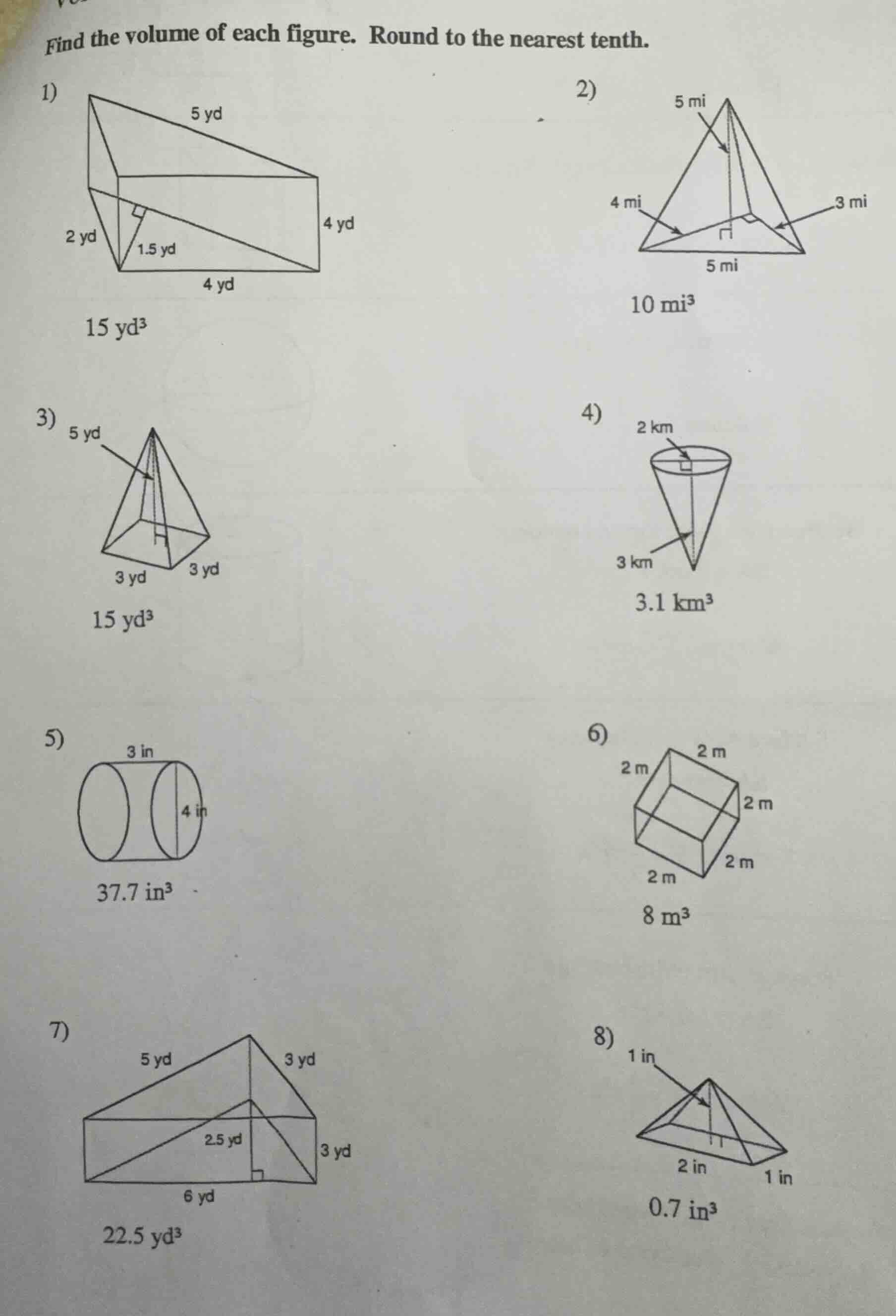 find the volume of each figure. round to the nearest tenth. 1) 2) 15 yd…