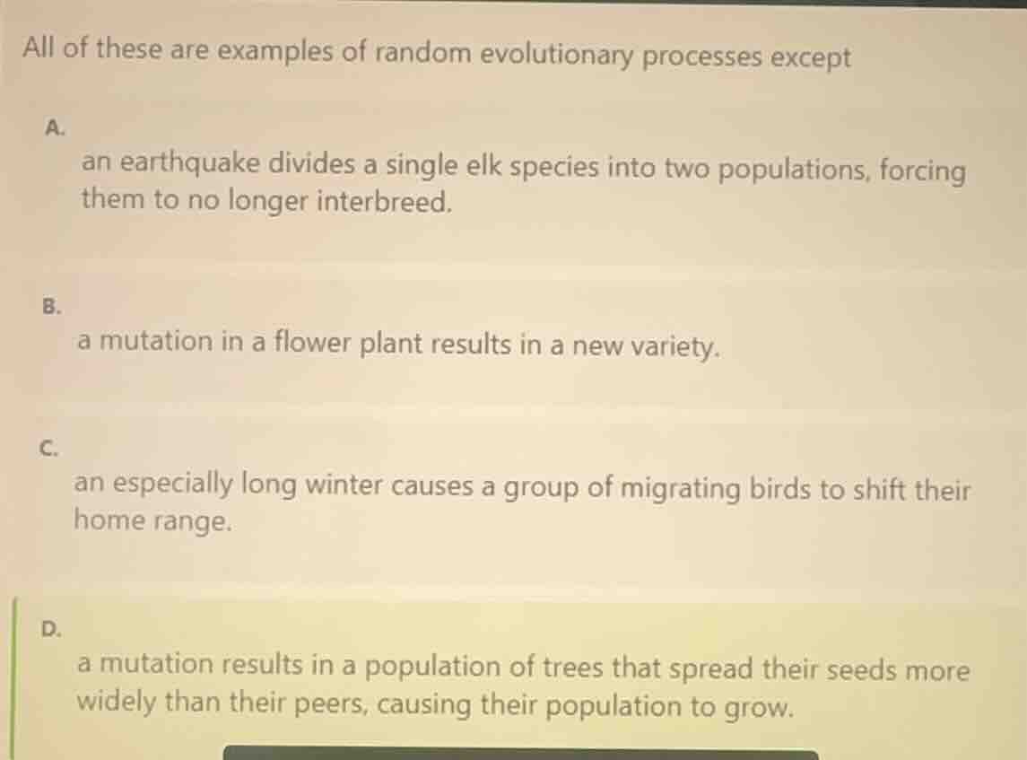 all of these are examples of random evolutionary processes except a. an…