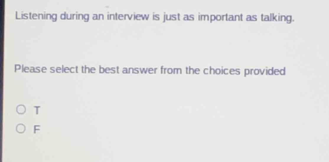 listening during an interview is just as important as talking. please s…