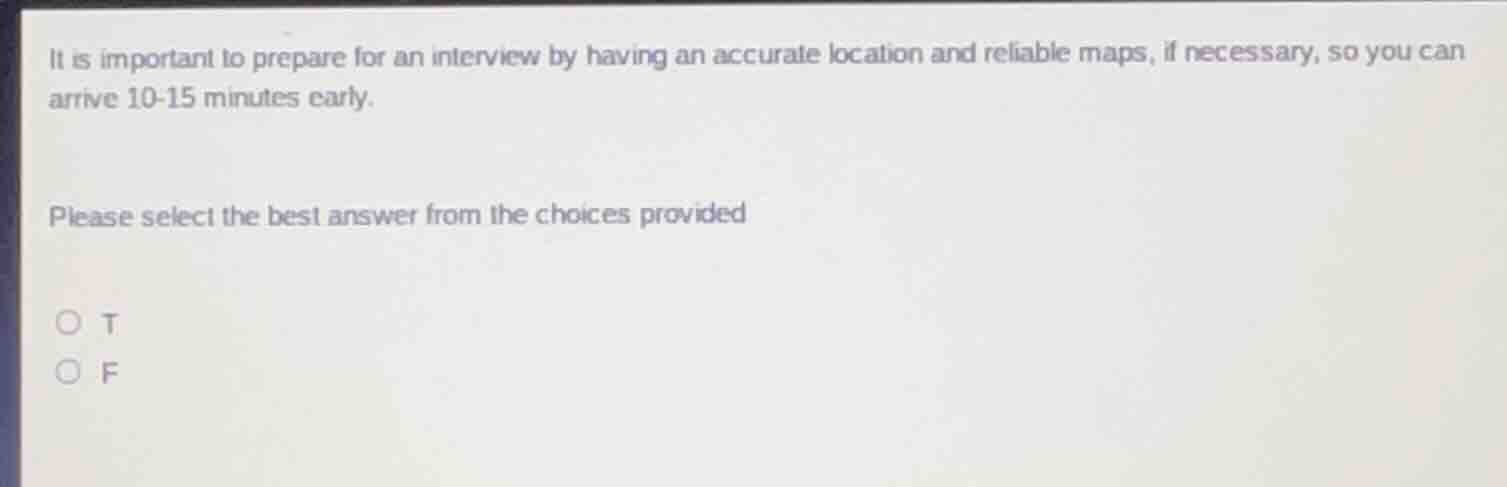 it is important to prepare for an interview by having an accurate locat…