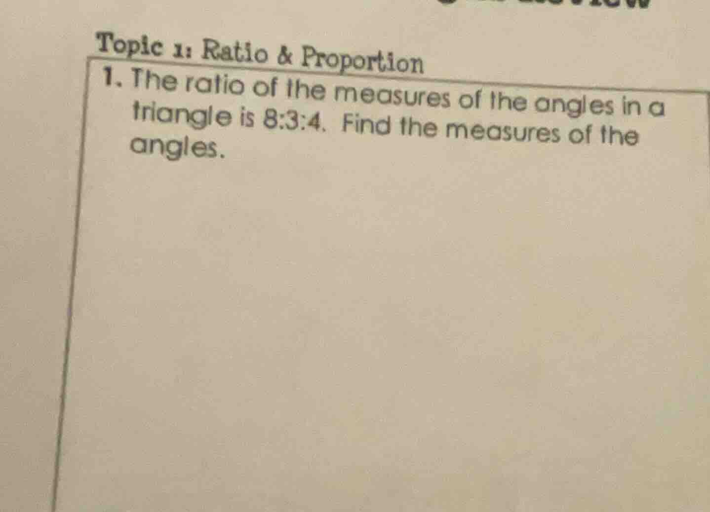 topic 1: ratio & proportion 1. the ratio of the measures of the angles …