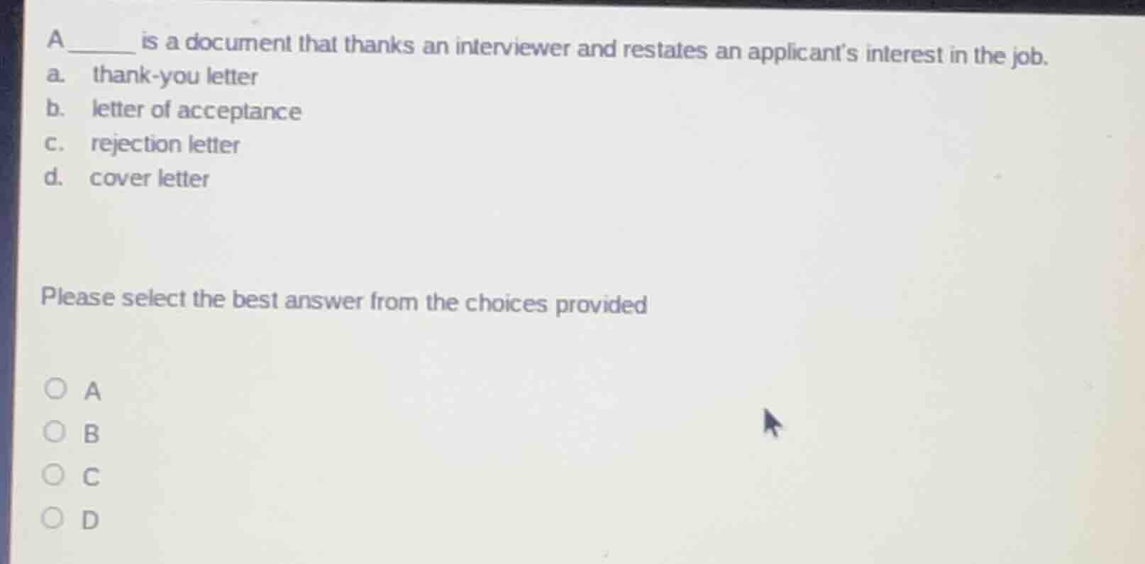 a ______ is a document that thanks an interviewer and restates an appli…