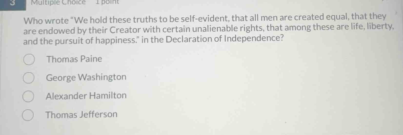 who wrote \we hold these truths to be self - evident, that all men are …