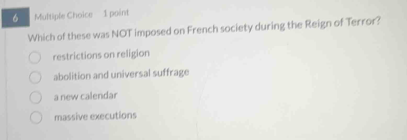 6 multiple choice 1 point which of these was not imposed on french soci…