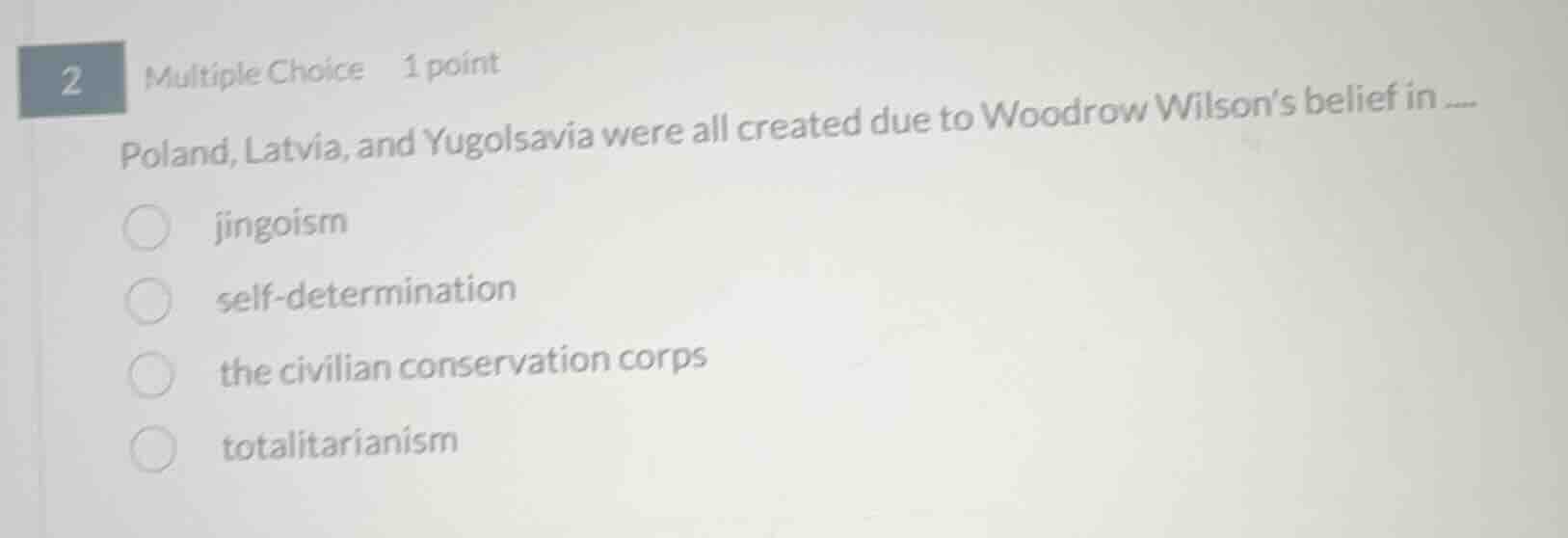 2 multiple choice 1 point poland, latvia, and yugolsavia were all creat…