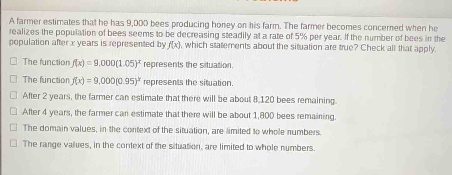 a farmer estimates that he has 9,000 bees producing honey on his farm. …