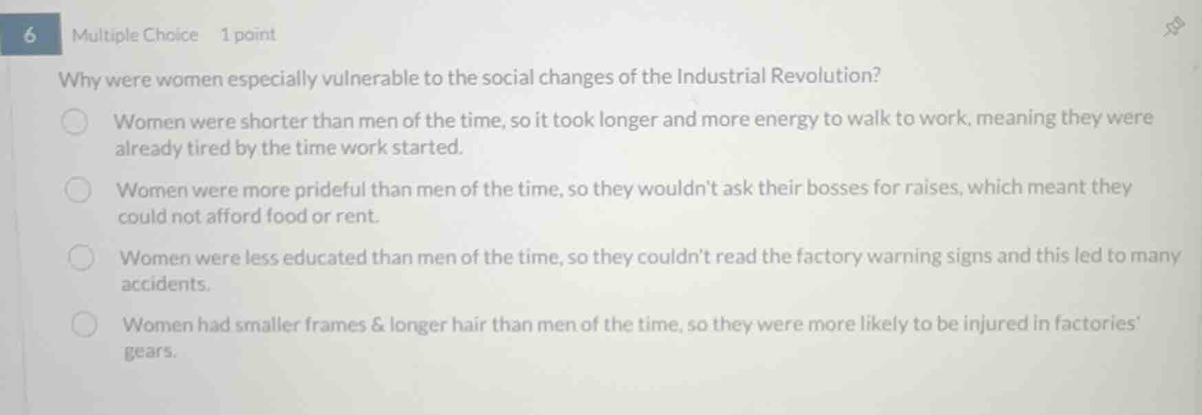 6 multiple choice 1 point why were women especially vulnerable to the s…
