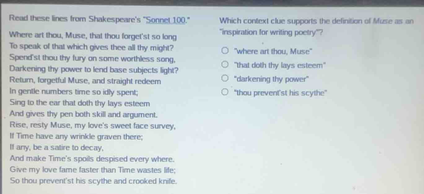 read these lines from shakespeare’s “sonnet 100.” where art thou, muse,…