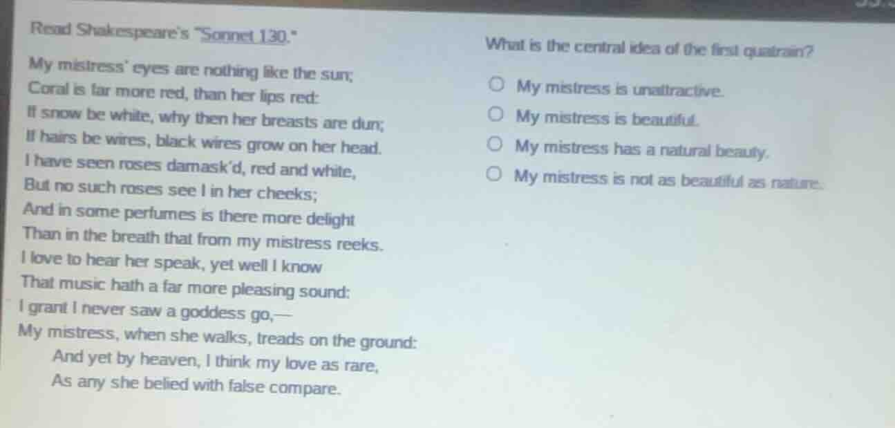 read shakespeare’s “sonnet 130.” my mistress’ eyes are nothing like the…