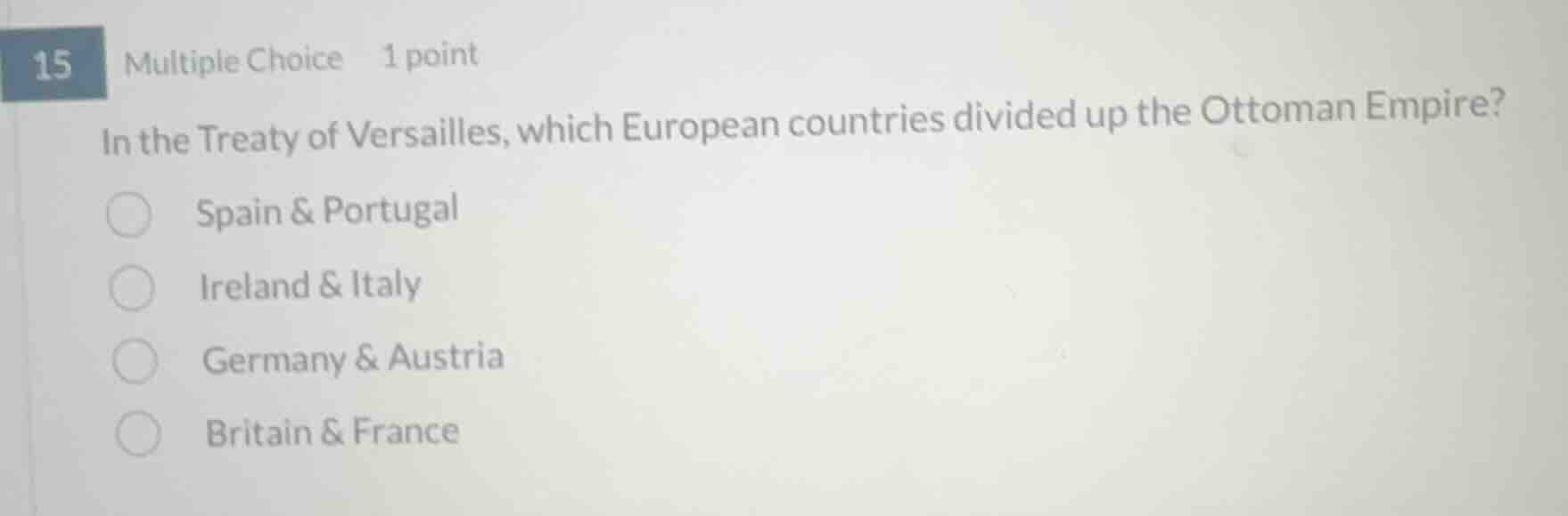 15 multiple choice 1 point in the treaty of versailles, which european …