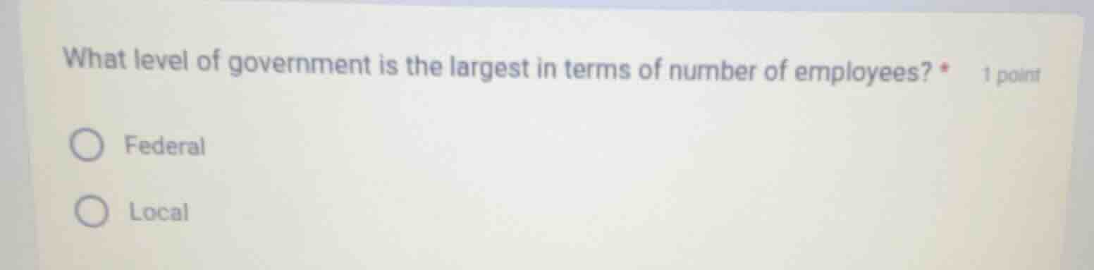 what level of government is the largest in terms of number of employees…